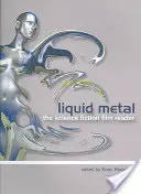 Folyékony fém: The Science Fiction Film Reader - Liquid Metal: The Science Fiction Film Reader