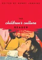 A gyermekkultúra olvasmánya - The Children's Culture Reader