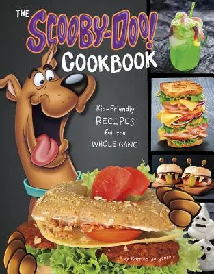 A Scooby-Doo! Szakácskönyv: Gyerekbarát receptek az egész banda számára - The Scooby-Doo! Cookbook: Kid-Friendly Recipes for the Whole Gang