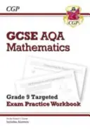 GCSE Matematika AQA Grade 8-9 Célzott vizsgagyakorló munkafüzet (válaszokkal együtt) - GCSE Maths AQA Grade 8-9 Targeted Exam Practice Workbook (includes Answers)