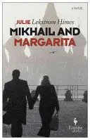 Mikhail és Margarita - Mikhail and Margarita