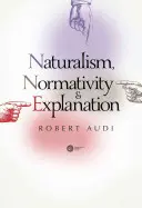 Naturalizmus, normativitás és magyarázat - Naturalism, Normativity & Explanation