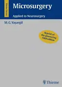 Mikrosebészet: Alkalmazva az idegsebészetben - Microsurgery: Applied to Neurosurgery