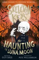 Skeleton Keys: The Haunting of Luna Moon