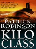 Kilo Class - egy lebilincselően és magával ragadóan feszült akcióthriller - igazi pergő izgalom! - Kilo Class - a compelling and captivatingly tense action thriller - real edge-of-your-seat stuff!