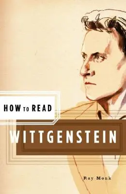 Hogyan olvassuk Wittgensteint - How to Read Wittgenstein