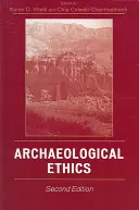 Régészeti etika - Archaeological Ethics