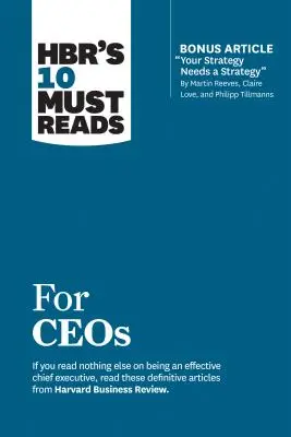 A Hbr 10 kötelező olvasmánya a Ceos-ok számára - Hbr's 10 Must Reads for Ceos