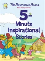 The Berenstain Bears 5 perces inspiráló történetek: Beren Bain Bears Berenau: Klasszikusok a felolvasáshoz - The Berenstain Bears 5-Minute Inspirational Stories: Read-Along Classics