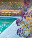 Kerttervezés - Ötletek könyve - Garden Design - A Book of Ideas