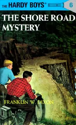 Hardy Boys 06: A Shore Road rejtélye - Hardy Boys 06: The Shore Road Mystery