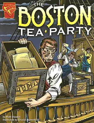 A bostoni teadélután - The Boston Tea Party