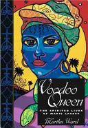 Vudu királynő: Marie Laveau szellemes élete - Voodoo Queen: The Spirited Lives of Marie Laveau