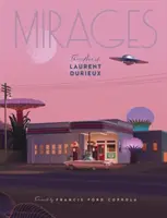 Káprázatok: Laurent Durieux művészete - Mirages: The Art of Laurent Durieux