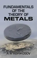 A fémek elméletének alapjai - Fundamentals of the Theory of Metals