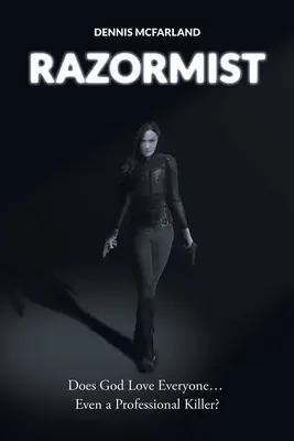 Razormist: Isten mindenkit szeret... Még egy profi gyilkost is? - Razormist: Does God Love Everyone... Even a Professional Killer?