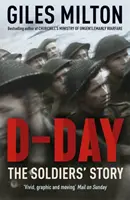 D-nap - A katonák története - D-Day - The Soldiers' Story