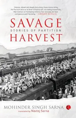 Vad aratás: Történetek a felosztásról - Savage Harvest: Stories of Partition