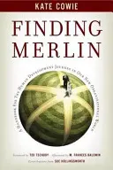 Finding Merlin - Kézikönyv az emberi fejlődés útjára - Finding Merlin - Handbook for the Human Development Journey