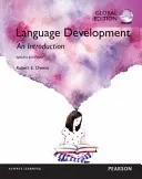 Nyelvi fejlődés: Bevezetés, globális kiadás - Language Development: An Introduction, Global Edition