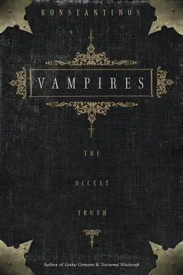 Vámpírok: Vámpírok: Az okkult igazság - Vampires: The Occult Truth