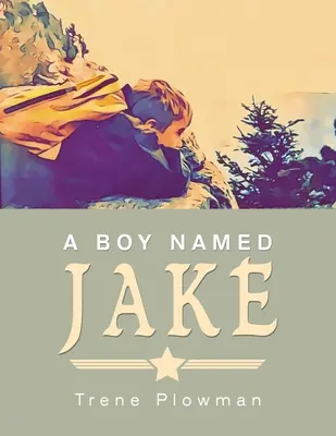 Egy Jake nevű fiú - A Boy Named Jake