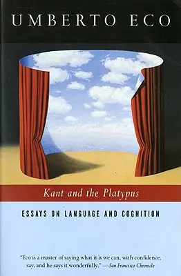 Kant és a víziló: Esszék a nyelvről és a megismerésről - Kant and the Platypus: Essays on Language and Cognition