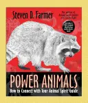 Erőállatok: Hogyan lépj kapcsolatba az állati szellemvezetőddel - Power Animals: How to Connect with Your Animal Spirit Guide