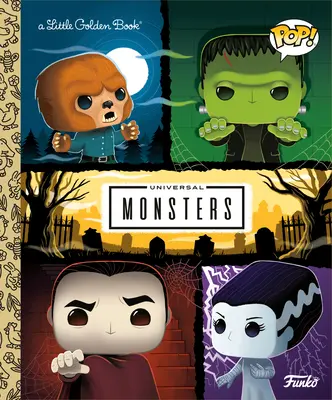 Universal Monsters Kis aranykönyv (Funko Pop!) - Universal Monsters Little Golden Book (Funko Pop!)