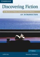 Discovering Fiction an Introduction Student's Book: A Reader of North American Short Stories