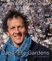 Japán kertek: Egy utazás - Japanese Gardens: A Journey