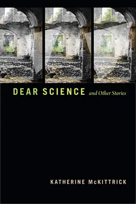 Kedves tudomány és más történetek - Dear Science and Other Stories