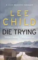 Die Trying - (Jack Reacher 2)