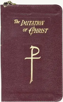 Krisztus utánzása: Kempis: Négy könyvben - The Imitation of Christ: In Four Books