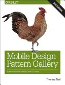 Mobile Design Pattern Gallery: Ui Patterns for Smartphone Apps