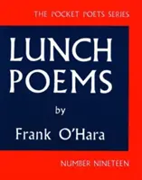 Ebéd versek - Lunch Poems