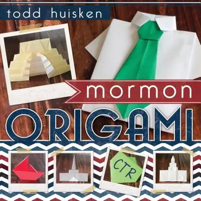 Mormon origami - Mormon Origami