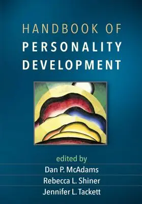 A személyiségfejlődés kézikönyve - Handbook of Personality Development