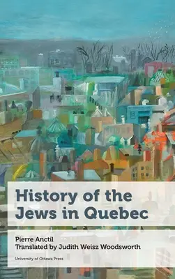 A québeci zsidók története - History of the Jews in Quebec