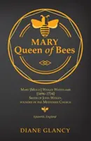 Mária, a méhek királynője - Mary Queen of Bees