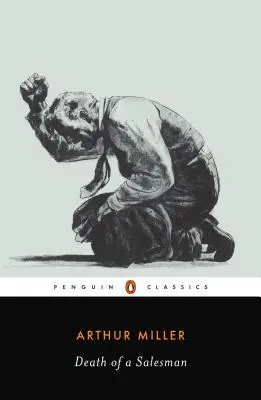 Az ügynök halála: Bizonyos magánbeszélgetések két felvonásban és egy rekviem - Death of a Salesman: Certain Private Conversations in Two Acts and a Requiem