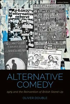 Alternatív komédia: 1979 és a brit Stand-Up újjáéledésének története - Alternative Comedy: 1979 and the Reinvention of British Stand-Up