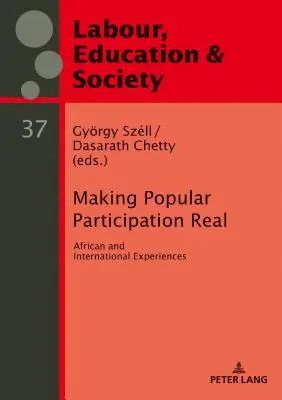 A népi részvétel valóra váltása: afrikai és nemzetközi tapasztalatok - Making Popular Participation Real: African and International Experiences