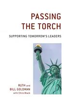 A fáklya átadása: A holnap vezetőinek támogatása - Passing the Torch: Supporting Tomorrow's Leaders