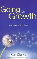 Going for Growth: Tanulás Pétertől - Going for Growth: Learning From Peter