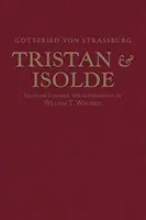 Trisztán és Izolda - Ulrich von Turheiméval folytatásban - Tristan and Isolde - with Ulrich von Turheim's Continuation