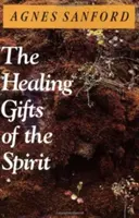 A Lélek gyógyító ajándékai - The Healing Gifts of the Spirit