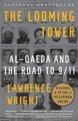 A fenyegető torony: Az al-Kaida és a 9/11-hez vezető út - The Looming Tower: Al-Qaeda and the Road to 9/11