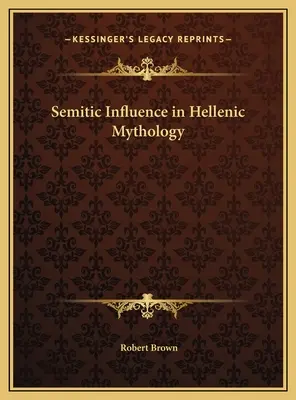 Sémi hatás a hellén mitológiában - Semitic Influence in Hellenic Mythology