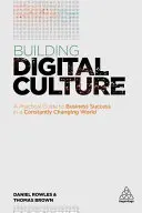 A digitális kultúra építése: Gyakorlati útmutató a sikeres digitális átalakuláshoz - Building Digital Culture: A Practical Guide to Successful Digital Transformation